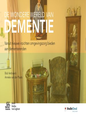 cover image of De wondere wereld van dementie